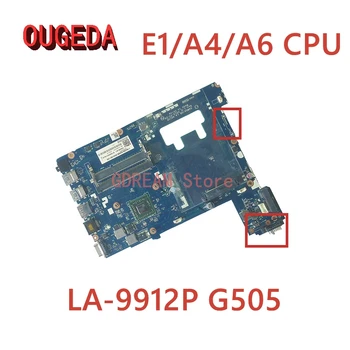 Материнская плата ноутбука OUGEDA VAWGA GB LA-9912P Rev 1.0 Для Lenovo IdeaPad G505 ОСНОВНАЯ ПЛАТА A4-5000 CPU DDR3 полностью протестирована
