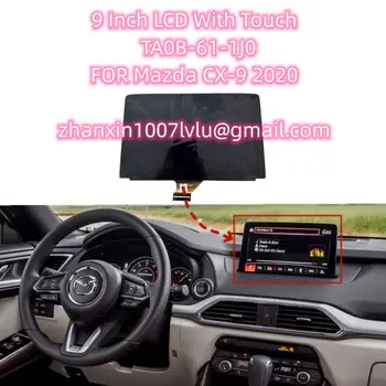 Совершенно Новый Оригинальный 9-Дюймовый ЖК-дисплей С сенсорным экраном TA0B-61-1J0 Для Mazda CX-9 2020 Автомобильный CD Аудио Радио Навигация